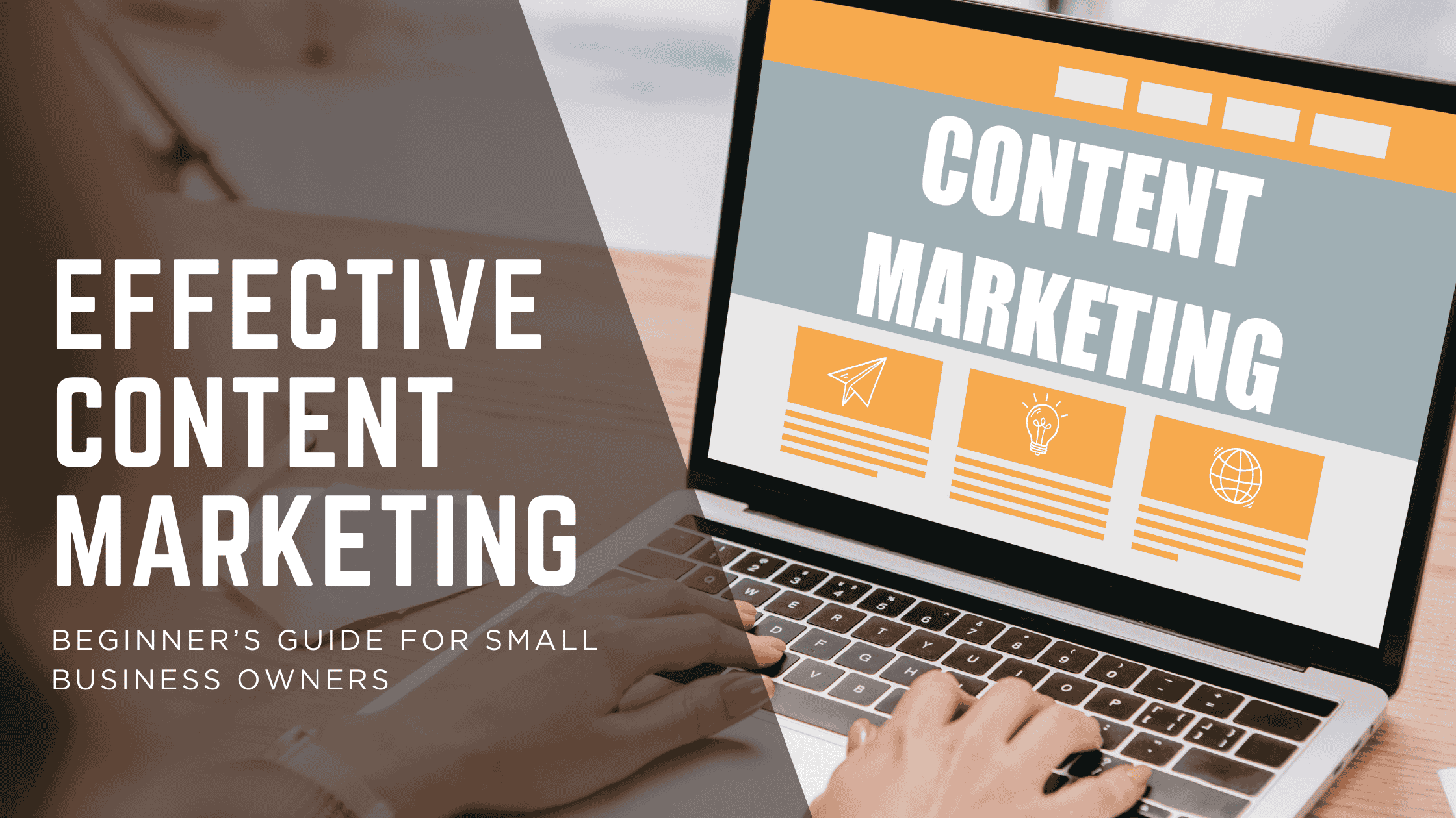 Effective Content Marketing